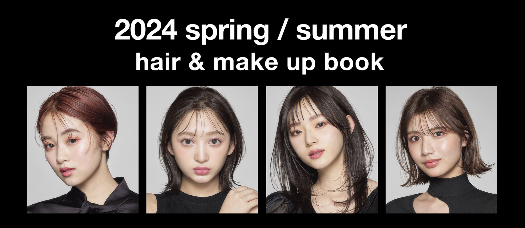 2024 spring/summer hair & make up book
